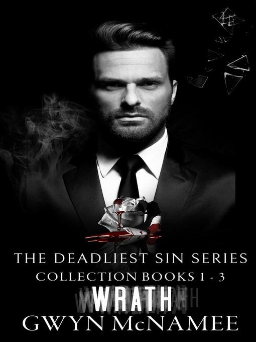 Title details for The Deadliest Sin Series Collection Books 1-3 by Gwyn McNamee - Available